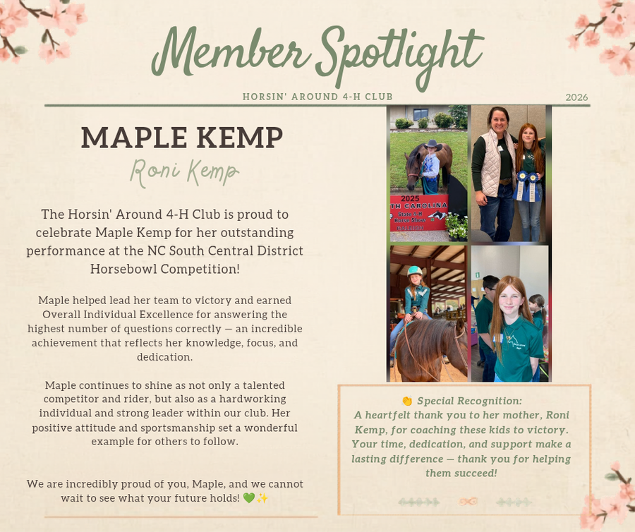The Horsin' Around 4-H Club is proud to celebrate Maple Kemp for her outstanding performance at the NC South Central District Horsebowl Competition!Maple helped lead her team to victory and earned Overall Individual Excellence for answering the highest