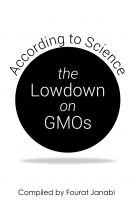 The Lowdown on GMOs