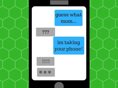 Phone screen showing blue texts "guess what mom...", "im taking your phone!"; gray "???", "!!!!", typing dots