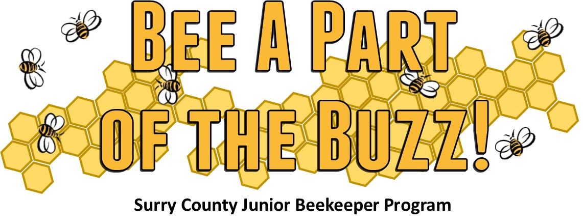 "Bee A Part of The Buzz!" Surry County Junior Beekeeper Program