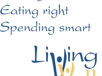 Text: "Raising kids", "Eating right", "Spending smart" above a "Living Well" logo