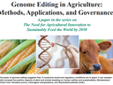Genome Editing in Agriculture: Methods, Applications, and Governance with corn, DNA editing, calf
