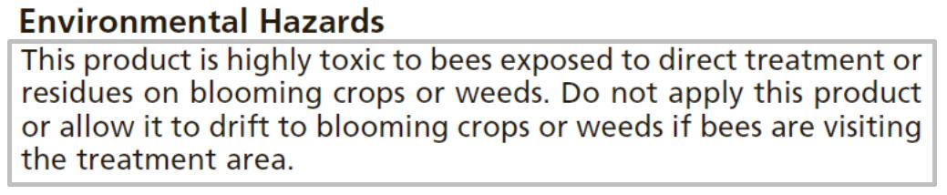 Example of pesticide label restrictions on spraying when bees are active.