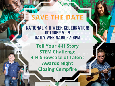 Save the Date: National 4‑H Week Oct 5–9. Webinars 7–8PM. Events: Story, STEM, Talent, Awards, Campfire