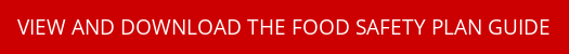 Red rectangular button with text Download the Food Safety Plan Guide