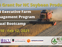 Combine harvesting soybeans; text: "2021 Executive Farm Management Program Virtual Bootcamp Feb 10–12, 2021"
