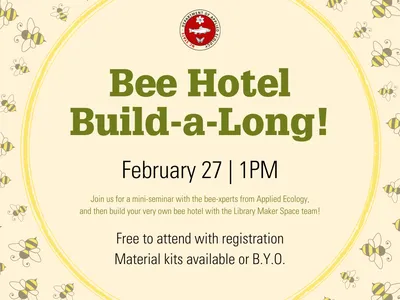 Bee Hotel Build-a-Long! February 27 | 1PM — free to attend with registration
