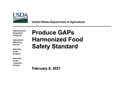 USDA header: Produce GAPs Harmonized Food Safety Standard; February 8, 2021