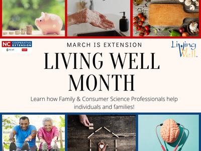 image of Living Well Month and pictures of piggy bank for financial management education Hand washing for food safety cutting board and vegetables for healthy eating people stretching for physical activity design of home for healthy home and brain for men