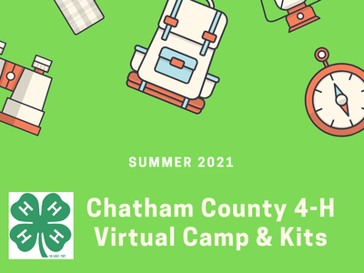 Chatham County 4‑H Virtual Camp & Kits; Summer 2021; Registration coming soon!