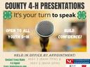 COUNTY 4-H PRESENTATIONS flyer: microphone, text "It's your turn to speak", open to all youth 5–18