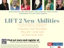 Flyer: LIFT 2 New Abilities virtual strength training, May 4–June 24, Tue/Thu 12–1 pm