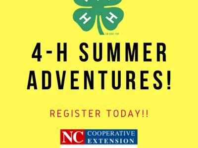 Green 4‑H clover, text "4-H SUMMER ADVENTURES! REGISTER TODAY!!", NC Cooperative Extension logo