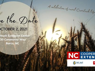 Farm field in background with "Save the Date" A Celebration of rural Currituck Life