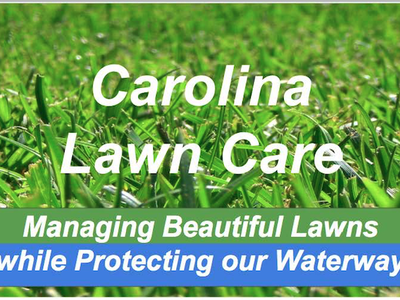 Carolina Lawn Care — Managing Beautiful Lawns while Protecting our Waterways
