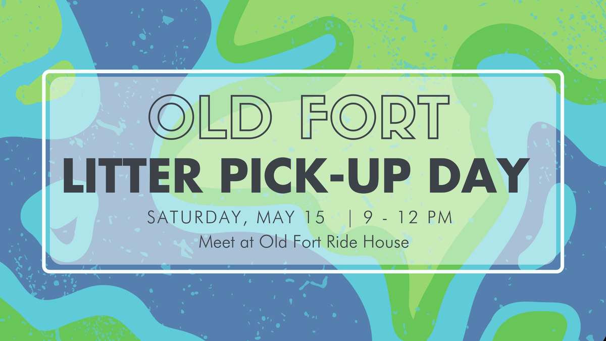 Old Fort litter pickup day
