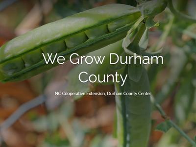 Open green pea pod; overlaid text "We Grow Durham County"