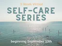 Ocean with paddleboarders; text "5 Week Virtual SELF-CARE SERIES beginning September 13th"