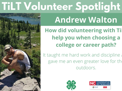 Headshot of Andrew Walron with following text to the right of image. TiLT Volunteer Spotlight. Andrew Walton. How did volunteering with TiLT help you when choosing a college or career path? It taught me hard work and discipline and gave me an even greater