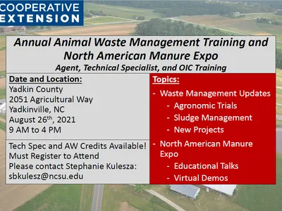 NC Cooperative Extension: Annual Animal Waste Management Training; Aug 26, 2021; Yadkin County