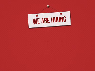 We Are Hiring