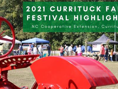 Red tractor foreground with vendors and crowd; banner text: "2021 CURRITUCK FARM FESTIVAL HIGHLIGHTS"