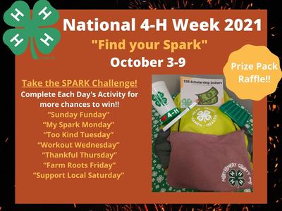 National 4-H Week 2021 "Find your Spark" Oct 3-9; SPARK Challenge and Prize Pack Raffle
