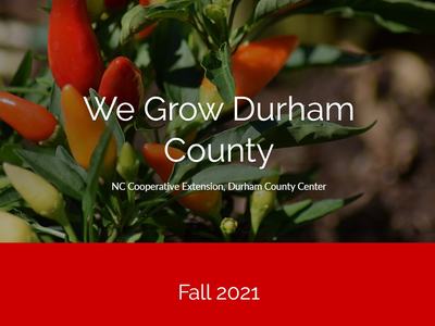 Chili pepper plant with text: We Grow Durham County; NC Cooperative Extension; Fall 2021