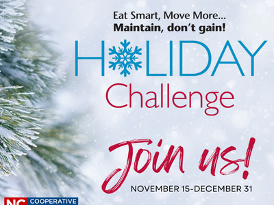 Holiday Challenge poster: Eat Smart, Move More... Maintain, don't gain! Join us! Nov 15–Dec 31