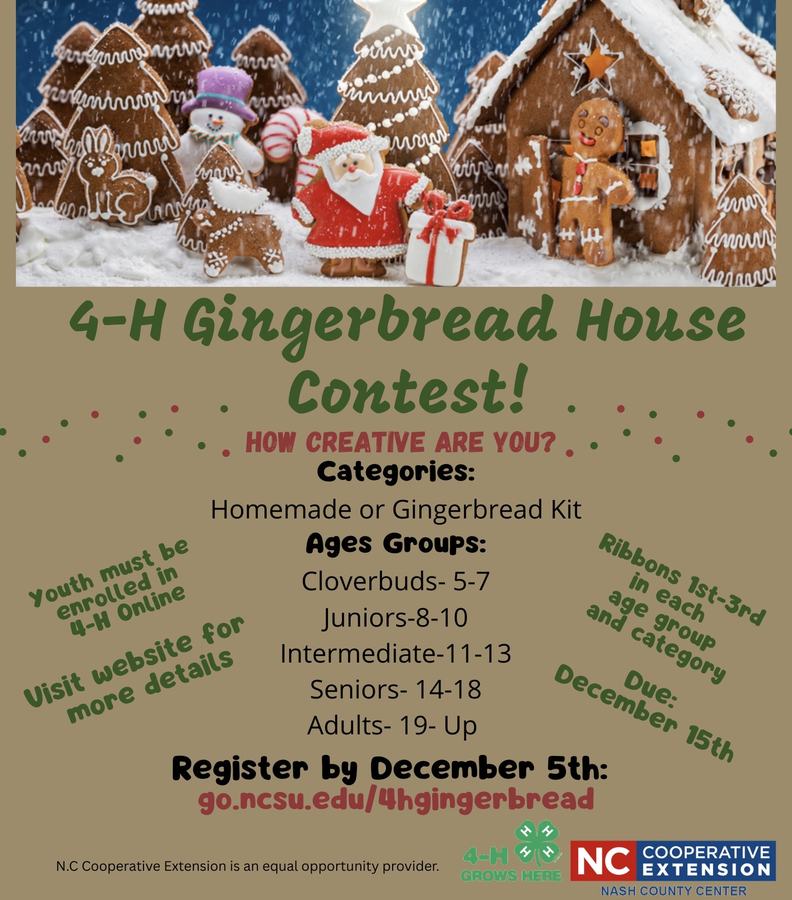 Gingerbread village and text: "4-H Gingerbread House Contest! Register by December 5th go.ncsu.edu/4hgingerbread"