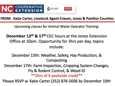 NC Cooperative Extension — Animal Waste Operator Training Dec 13 & 17. RSVP Katie Carter 252-876-5606