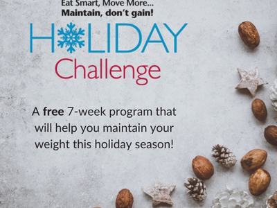Holiday Challenge flyer: Eat Smart, Move More... Maintain, don't gain! Free 7-week program