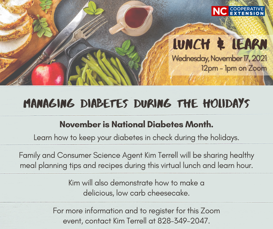 Flyer: Managing Diabetes During the Holidays — Lunch & Learn Wed Nov 17, 2021 12–1pm on Zoom