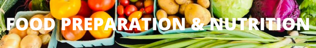 Assorted fresh vegetables with overlaid text: "FOOD PREPARATION & NUTRITION"