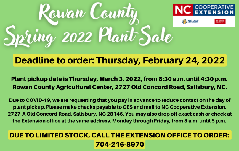 Rowan County Spring 2022 Plant Sale — order deadline Feb 24, 2022; pickup Mar 3; call 704-216-8970