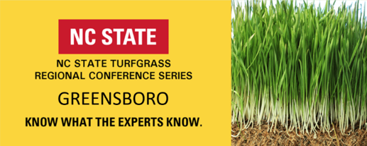 NC State Turfgrass Regional Conference Series - Greensboro. Know what the Experts Know.