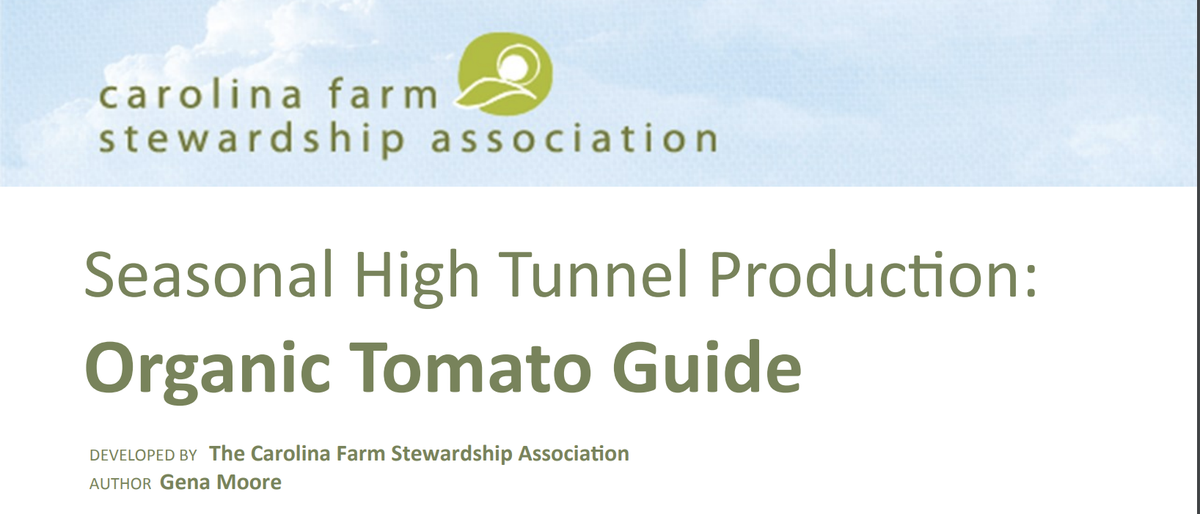 Carolina Farm Stewardship Association logo and title: Organic Tomato Guide