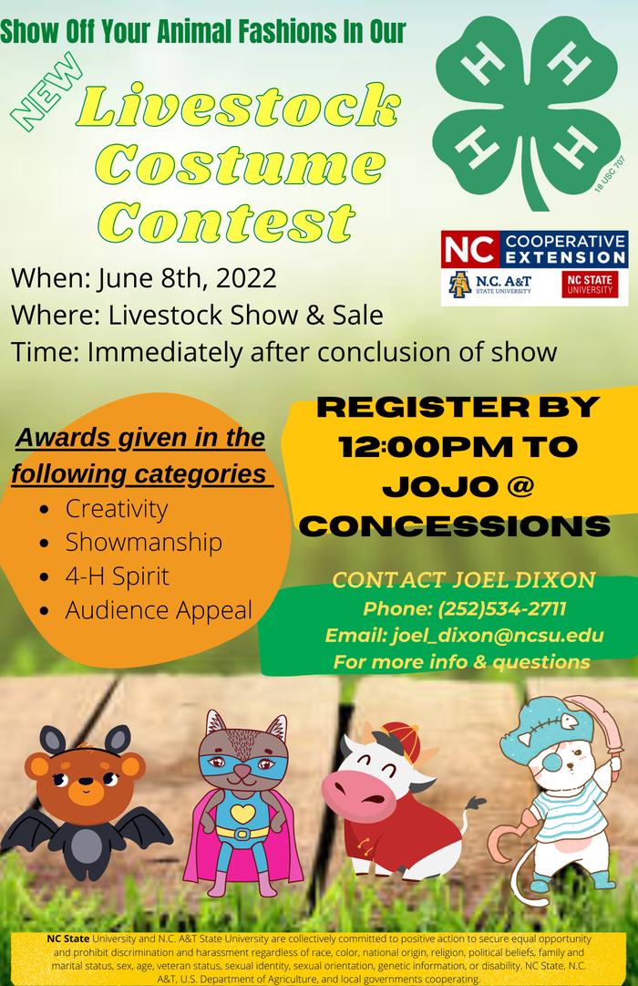 Livestock Costume Contest, June 8, 2022; register by 12:00PM to JoJo @ concessions