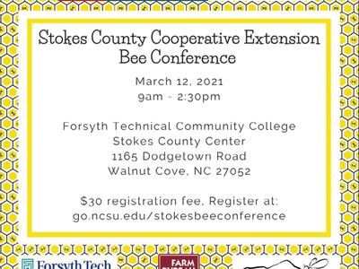 Stokes County Cooperative Extension Bee Conference — March 12, 2021, 9am–2:30pm; $30 fee