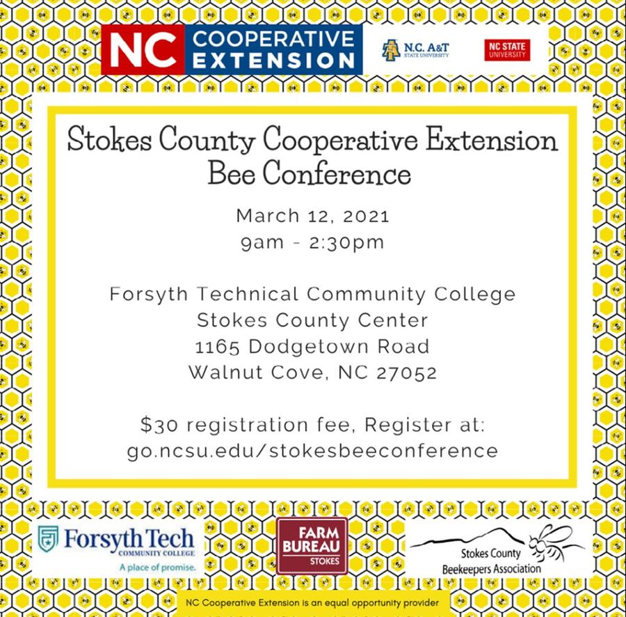 Stokes County Cooperative Extension Bee Conference — March 12, 2021, 9am–2:30pm; $30 fee