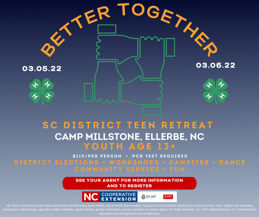Better Together — SC District Ten Retreat Mar 5–6, 2022; Camp Millstone, Ellerbe NC; Youth 13+