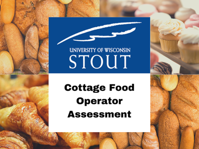 University of Wisconsin-Stout Cottage Food Operator Assessment