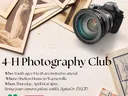 4-H Photography Club — Shelton House, Waynesville; Thursday, April 14 at 4pm