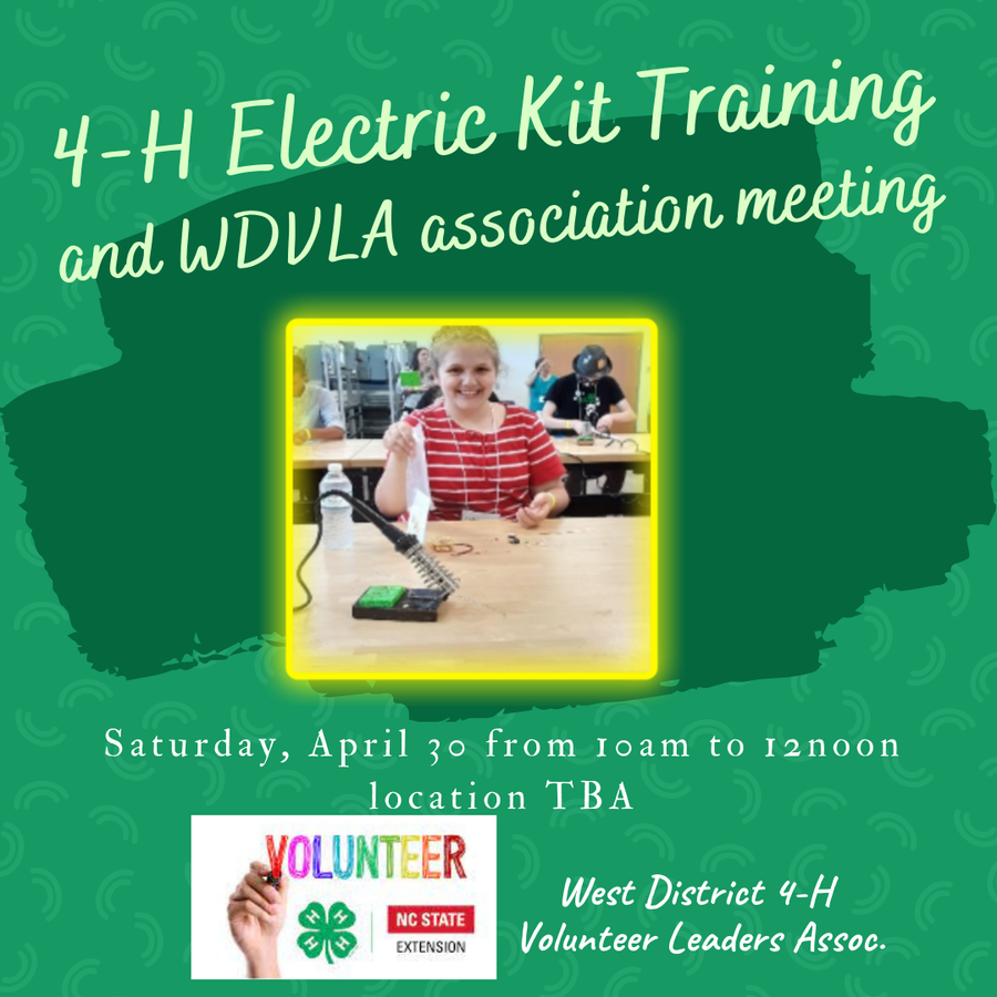 "4-H Electric Kit Training and WDVLA association meeting" flyer; youth soldering at table