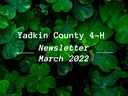 March Yadkin County 4-H Newsletter