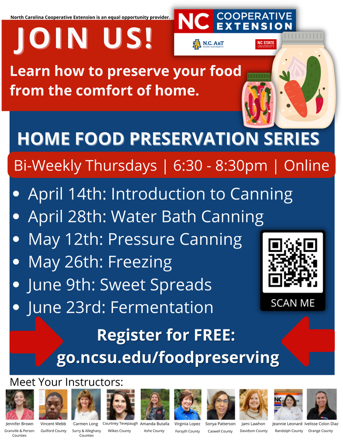 Home Food Preservation Series — biweekly online classes; register free: go.ncsu.edu/foodpreserving