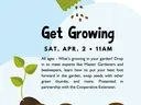 Seed packet pouring seeds toward sprouting plant; "Get Growing" Sat. Apr. 2 • 11AM