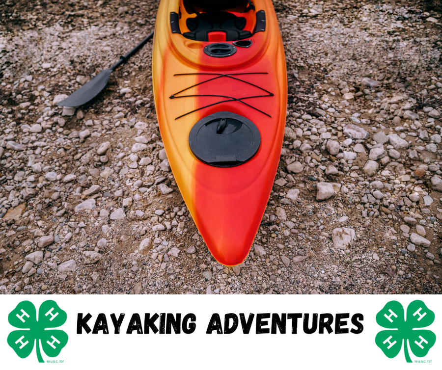 Red-yellow kayak on rocky shore with paddle; text "KAYAKING ADVENTURES" and 4‑H clovers