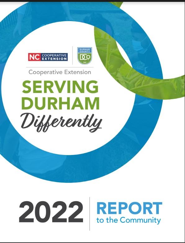 NC Cooperative Extension Durham County cover: "Serving Durham Differently" and "2022 Report to the Community"