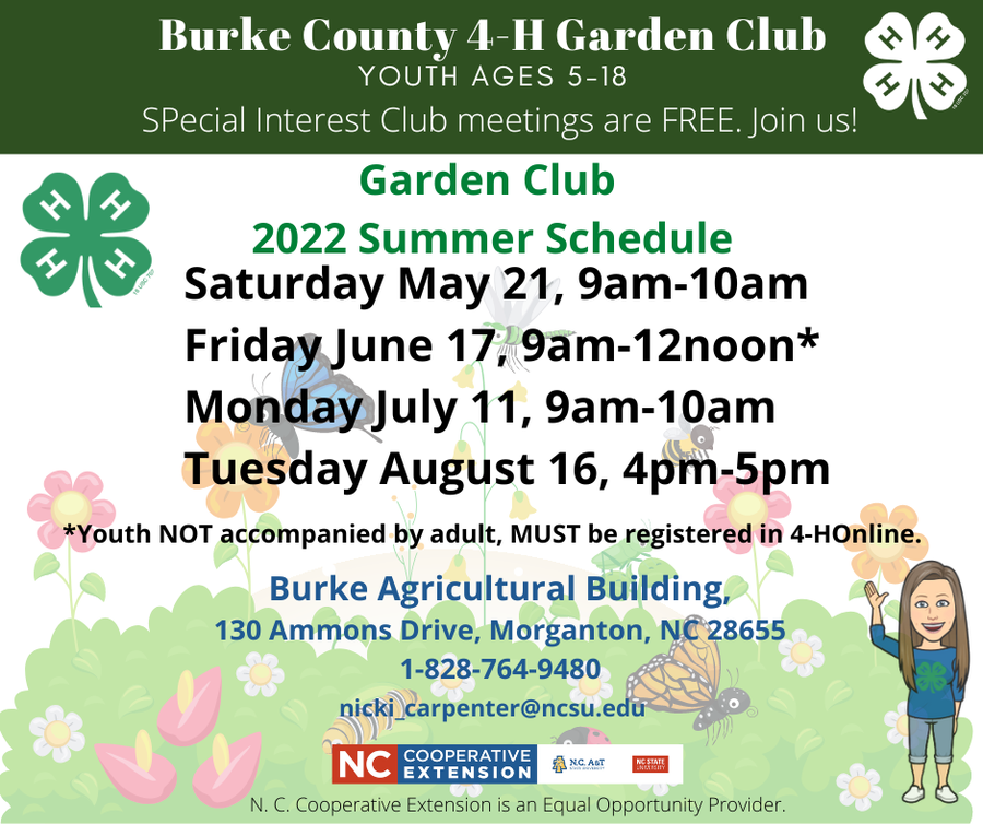 Burke 4‑H Garden Club 2022: May 21; Jun 17; Jul 11; Aug 16. Burke Ag Building, Morganton